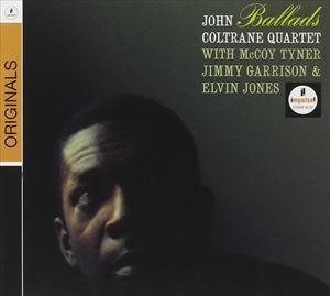 （JAZZ） John Coltrane「Ballads」